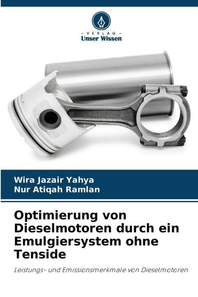 Optimierung von Dieselmotoren durch ein Emulgiersystem ohne Tenside