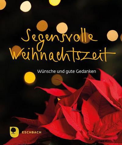Segensvolle Weihnachtszeit