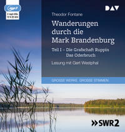 Wanderungen durch die Mark Brandenburg - Teil I: Die Grafschaft Ruppin/Das Oderbruch