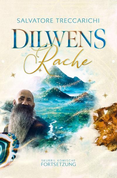 Dilwens Rache