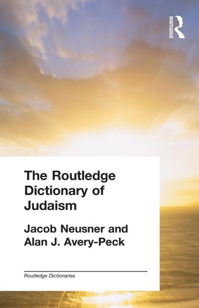 The Routledge Dictionary of Judaism