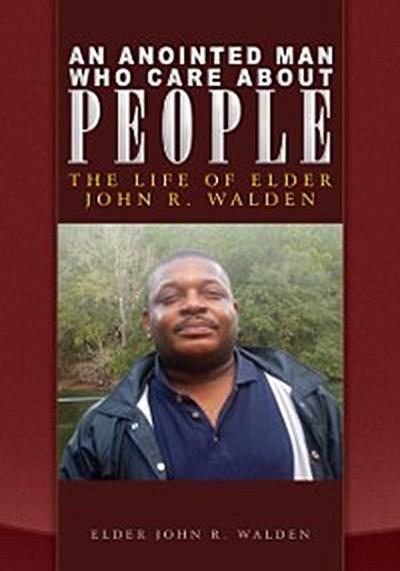 Anointed Man Who Care About People