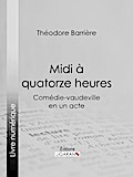 Midi à quatorze heures
