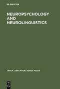 Neuropsychology and Neurolinguistics