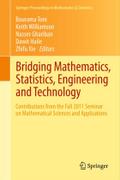 Bridging Mathematics, Statistics, Engineering and Technology: Contributions from the Fall 2011 Seminar on Mathematical Sciences an
