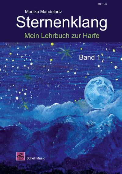 Sternenklang. Mein Lehrbuch zur Harfe Band 1