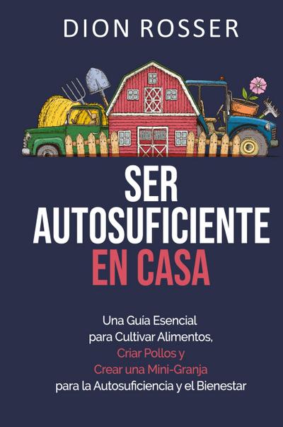 Ser autosuficiente en casa