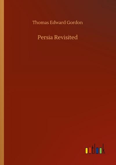 Persia Revisited