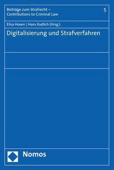 Digitalisierung und Strafverfahren