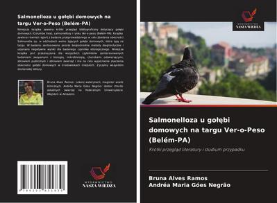 Salmonelloza u go¿¿bi domowych na targu Ver-o-Peso (Belém-PA)