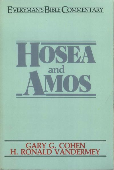 Hosea & Amos- Everyman’s Bible Commentary