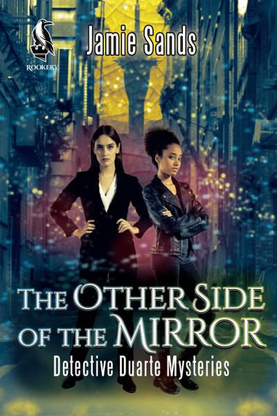 The Other Side of the Mirror (Detective Duarte Mysteries, #1)