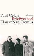 Paul Celan - Klaus und Nani Demus: Briefwechsel