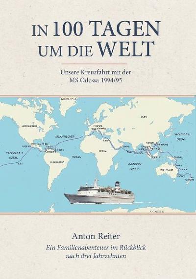 In 100 Tagen um die Welt