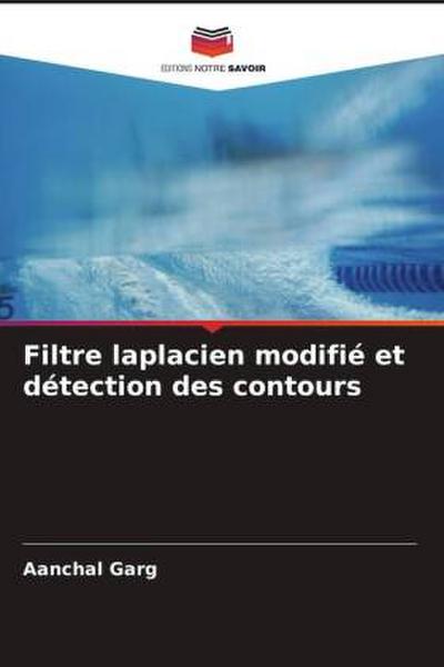 Filtre laplacien modifié et détection des contours