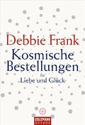 Kosmische Bestellungen für Liebe und Glück