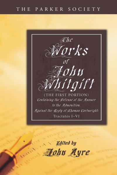 The Works of John Whitgift