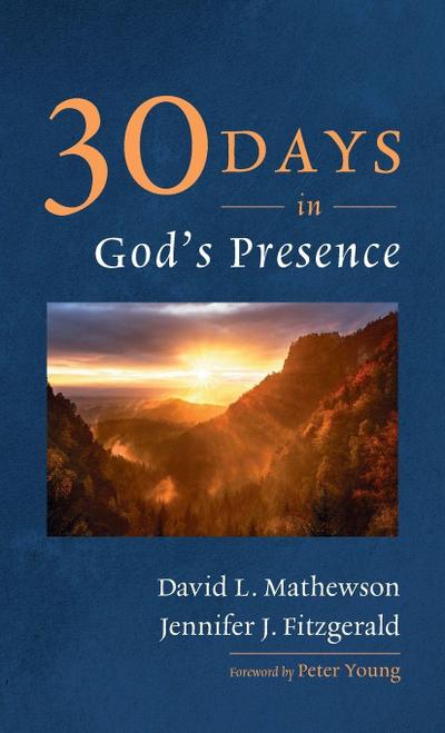 Thirty Days in God’s Presence