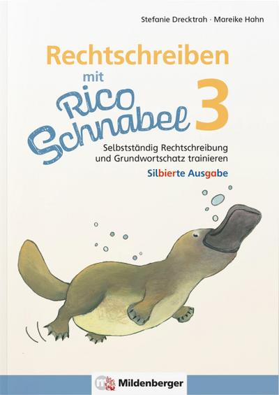 Rechtschreiben mit Rico Schnabel, Klasse 3