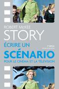 Story - Ecrire un scénario pour le cinéma et la télévision