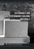 Sustainable and High-Performance Building Materials