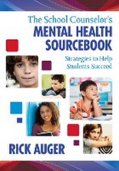 School Counselor’s Mental Health Sourcebook