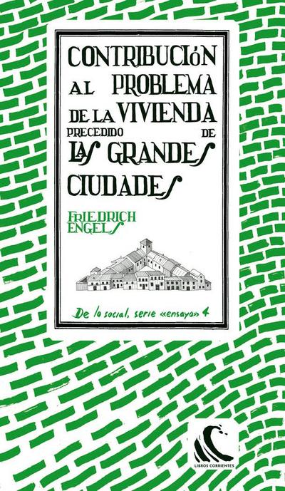 Contribución al problema de la vivienda : precedido de las grandes ciudades