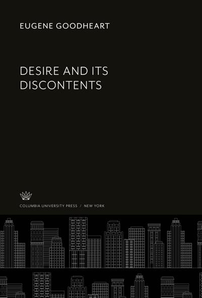 Desire and Its Discontents