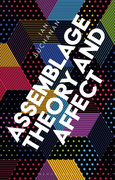 Assemblage Theory and Affect