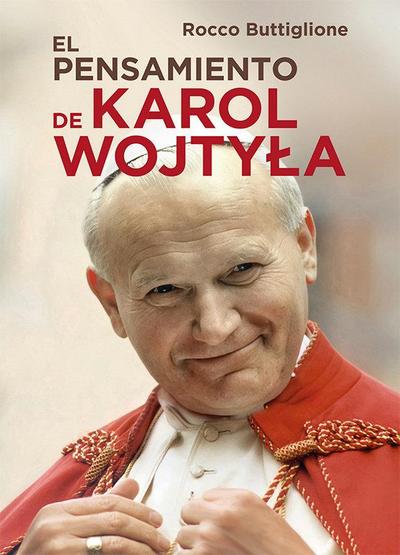 PENSAMIENTO DE KAROL WOJTYLA, EL