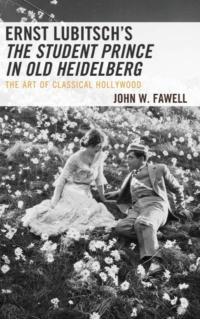 Ernst Lubitsch’s The Student Prince in Old Heidelberg