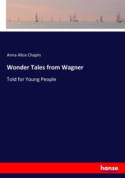 Wonder Tales from Wagner