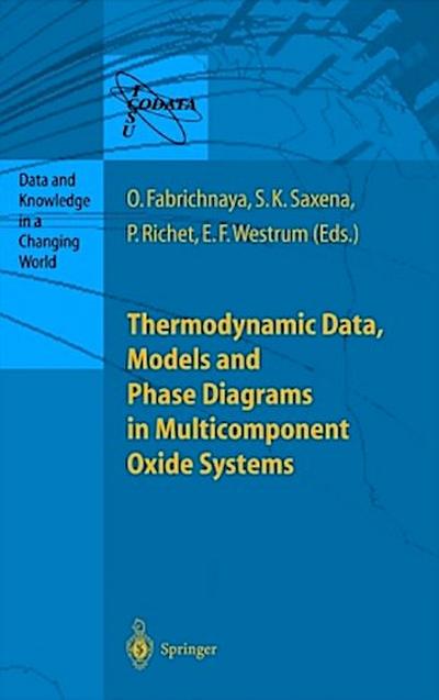 Thermodynamic Data, Models, and Phase Diagrams in Multicomponent Oxide Systems
