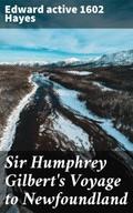 Sir Humphrey Gilbert’s Voyage to Newfoundland