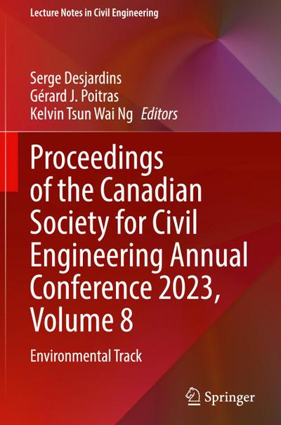 Proceedings of the Canadian Society for Civil Engineering Annual Conference 2023, Volume 8