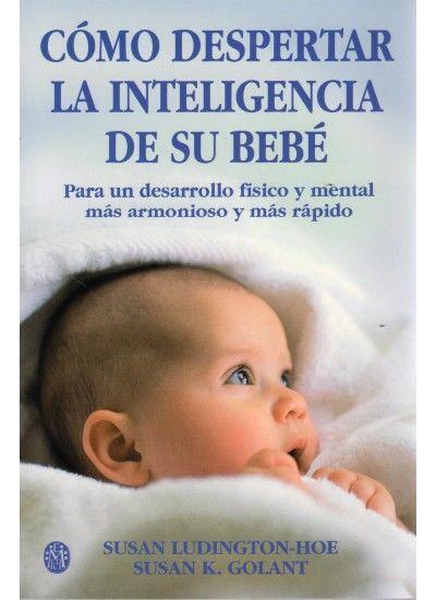 Cómo despertar la inteligencia de su bebé