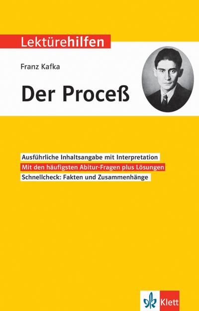 Klett Lektürehilfen Franz Kafka, Der Proceß: Interpretationshilfe für Oberstufe und Abitur