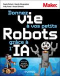 Donnez vie à vos petits robots grâce à l’IA