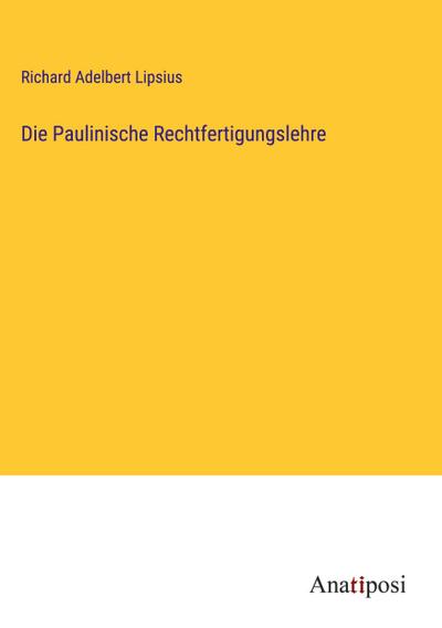 Die Paulinische Rechtfertigungslehre