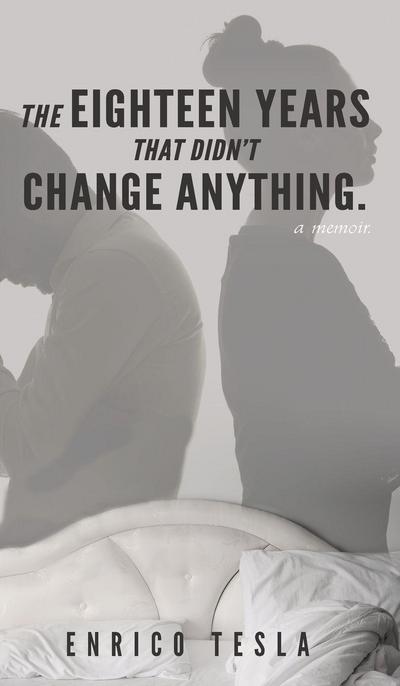 The Eighteen Years That Didn’t Change Anything