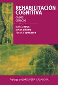 Rehabilitación cognitiva. Casos clínicos