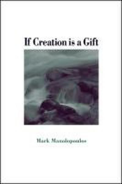 If Creation Is a Gift