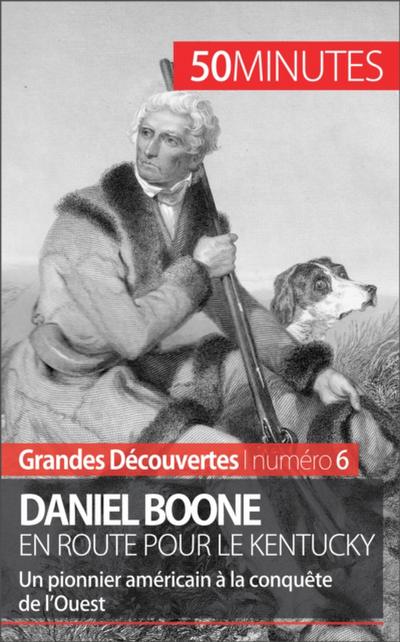 Daniel Boone en route pour le Kentucky