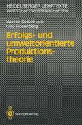 Erfolgs- und umweltorientierte Produktionstheorie