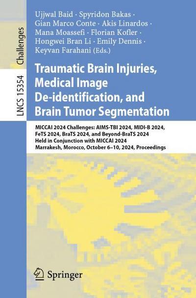 Traumatic Brain Injuries, Medical Image De-identification, and Brain Tumor Segmentation