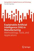Explainable Artificial Intelligence (XAI) in Manuf