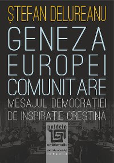 Geneza Europei comunitare