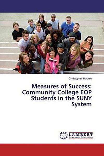 Measures of Success: Community College EOP Students in the SUNY System