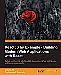 ReactJS by Example - Building Modern Web Applications with React
