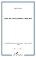 Saurien rencontre l’apres-midile